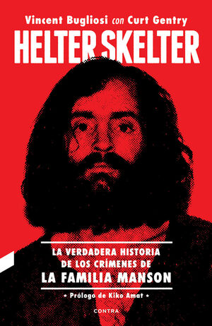 HELTER SKELTER: LA VERDADERA HISTORIA DE LOS