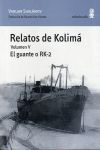 RELATOS DE KOLIMÁ / VOL. 5 / EL GUANTE O RK-2