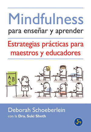 MINDFULNESS PARA ENSEÑAR Y APRENDER