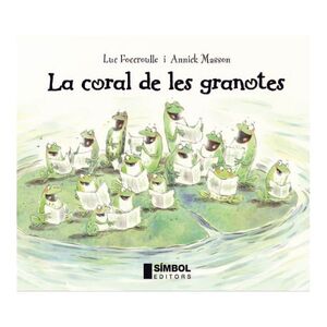 LA CORAL DE LES GRANOTES