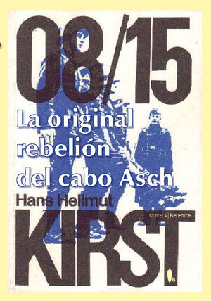 LA ORIGINAL REBELIÓN DEL CABO ASCH