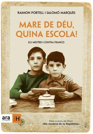 MARE DE DÉU, QUINA ESCOLA!
