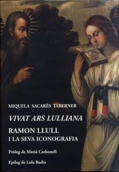 VIVAT ARS LULLIANA - RAMON LLULL I LA SEVA ICONOGRAFIA