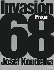 KOUDELKA. INVASIÓN DE PRAGA DE 68