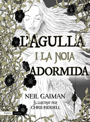 L'AGULLA I LA NOIA ADORMIDA