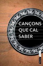 CANÇONS QUE CAL SABER