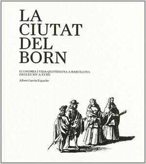 LA CIUTAT DEL BORN