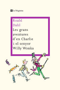 LES GRANS AVENTURES D'EN CHARLIE I EL SENYOR WILLY WONKA