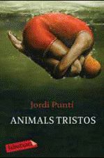 ANIMALS TRISTOS