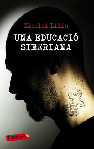 UNA EDUCACIÓ SIBERIANA