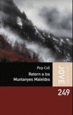 RETORN A LES MUNTANYES MALEÏDES