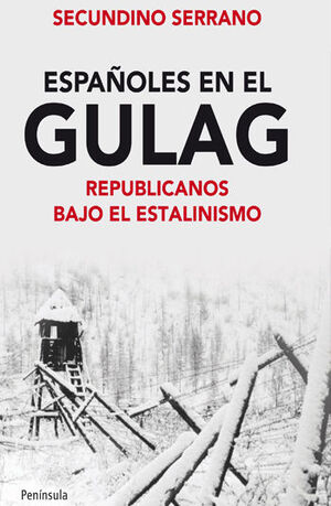 ESPAÑOLES EN EL GULAG