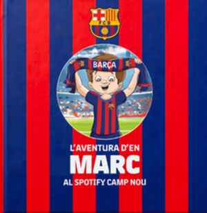 AVENTURA D'EN MARC AL SPOTIFY CAMP NOU,LA
