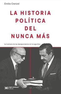 HISTORIA POLÍTICA DEL NUNCA MÁS, LA