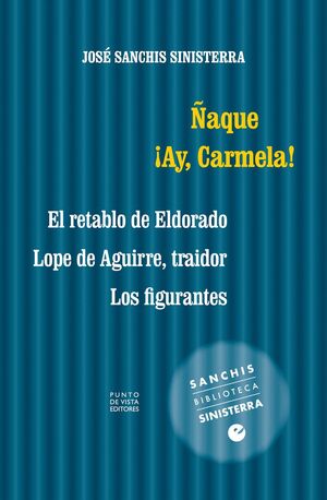 ÑAQUE. ¡AY, CARMELA!