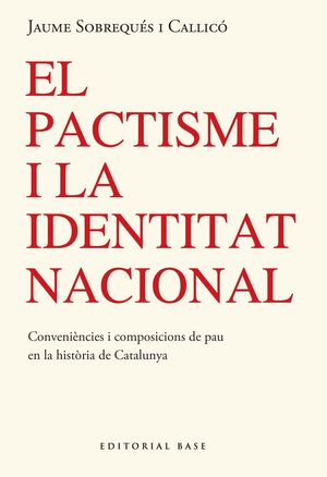 EL PACTISME I LA IDENTITAT NACIONAL