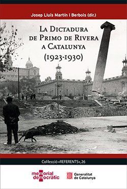 LA DICTADURA DE PRIMO DE RIVERA A CATALUNYA (1923-1930)